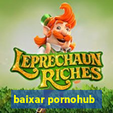 baixar pornohub